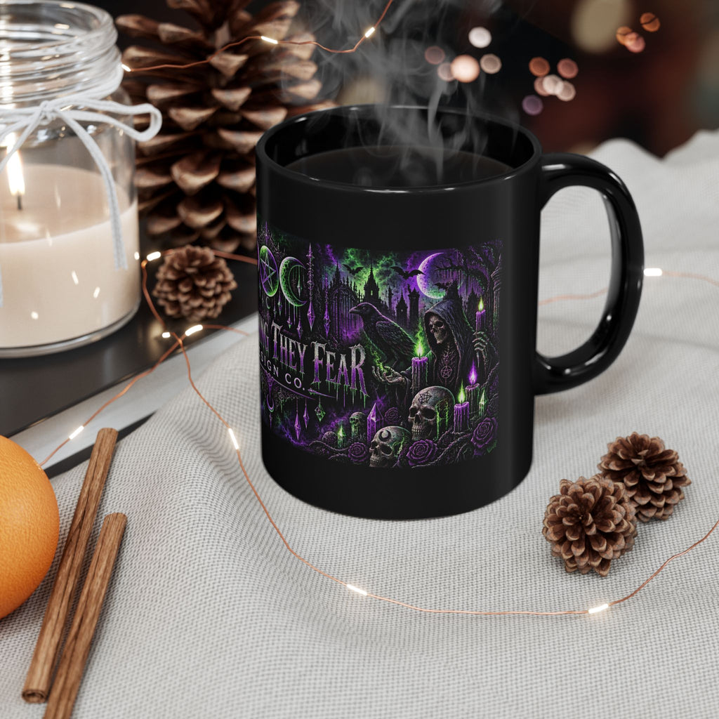 Everything They Fear Reaper on Black Mug