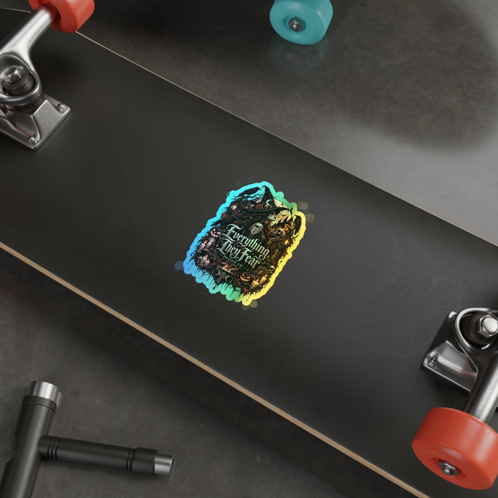 Everything They Fear Brand Logo Holographic Die-Cut Sticker