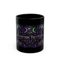 Everything They Fear Reaper on Black Mug